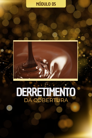 05. Como derreter a cobertura